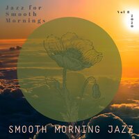 Before Sitting Down - Smooth Morning Jazz