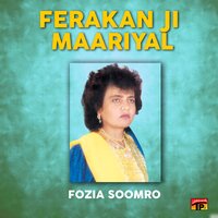 Jeki Udariya Moun Tou Lai Pakhiara - Fozia Soomro