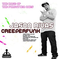 The Rage of the Forgotten Ones - Jason Rivas & Creeperfunk