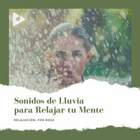Selva Tropical Por el Mar - Relajación: Por Rosa & El Ruido Blanco