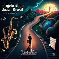 Improviso Sem Partitura - Projeto Geração Alpha & Jonatan Vale