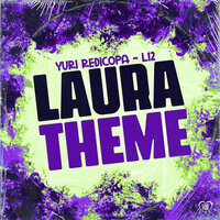 Laura Theme - Yuri Redicopa & L12 & Love Funk
