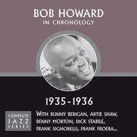 You Hit The Spot (01-28-36) - Bob Howard