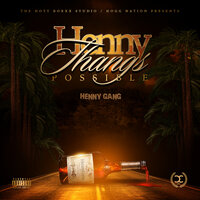 They Don't Know - Henny Gang & Jame$on
