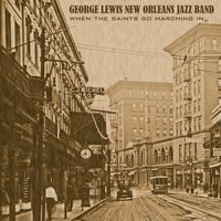 Just a Little While to Stay Here - George Lewis' New Orleans Jazz Band & Joe Watkins & Kid Howard