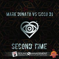 Second Time - Mark Donato & Cicco DJ