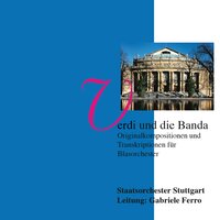 Aida: Hymne und Triumphmarsch - Staatsorchester Stuttgart & Джузеппе Верди
