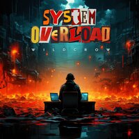 System Overload - Wildcrow