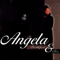 Faithful & True - Angela