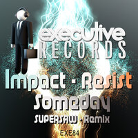 Someday - Impact