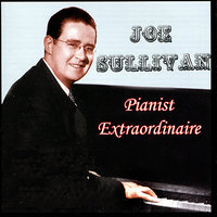 Only a Dream - Joe Sullivan