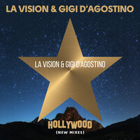 Hollywood - La Vision & Gigi D'Agostino