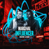 Marginal Influencer - Duduzinho & Dj Magro