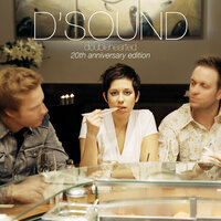 I Wanna Go With You - D'Sound