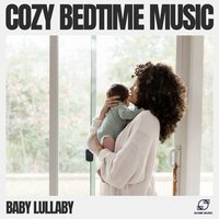Baby Lullaby - Baby Lullaby