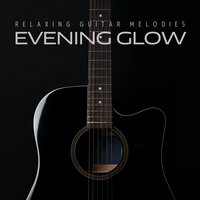 Sunset Guitar - Relaxing Guitar Melodies