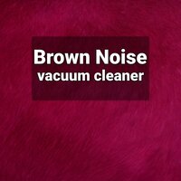 Vacuum Cleaner Sleep Sound Put baby sleep On Loop - White Noise for Babies & White Noise Baby Sleep & Granular