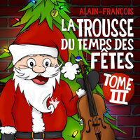 Me casser la tête dans l'temps des fêtes - Alain-François