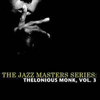 Nice Work If You Can Get It - Thelonious Monk