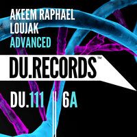 Advanced - Akeem Raphael & Loujak