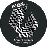 We Are Ready - Animal Trainer