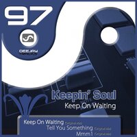 Keep On Waiting - Keepin' Soul
