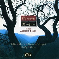 Four Songs on Poems by Adelaide Crapsey, Op. 1: Oh, Lady, let the sad tears fall - Carolyn Heafner & Dixie Ross Neill