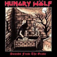 Unholy Death & War - Hungry Wölf