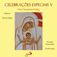 O amor de Deus foi derramado - Miria Therezinha Kolling