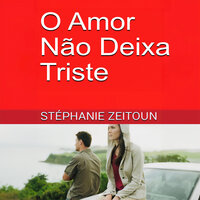 Capítulo 13 - Montanhas-russas emocionais - 2 - Stéphanie Zeitoun & StreamzBook Português & StreamzBook Feel Good Português