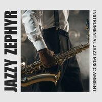 Lazy River Dreams - Instrumental Jazz Music Ambient