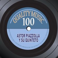 Carrientes y Esmeralda - Astor Piazzolla y su Quinteto
