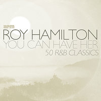 Everbody's Got a Home - Roy Hamilton