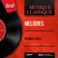 S'il est un charmant gazon, FWV 78 - Georges Thill & Maurice Faure & Сезар Франк