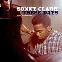 Sippin' at Bells - Sonny Clark