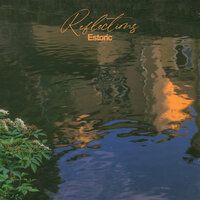 Reflections - Estoric