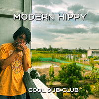 Modern Hippy - Cool dub club