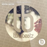 Wir folgen ihr - Kevin Neon & Sidney King
