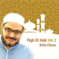 Fiqh El Hob, Pt.8 - Rida Chata