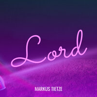 Lord - Markus Tietze