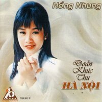 Nhớ mùa thu Hà Nội - Hồng Nhung