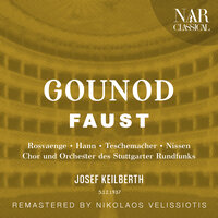 Faust, CG 4, ICG 61, Act III: "Herr, mein Gott! Was seh ich!" (Marthe, Margarethe, Mephisto, Faust) - Orchester des Stuttgarter Rundfunks & Joseph Keilberth & Elisabeth Waldenau & Margarete Teschemacher & Georg Hann & Helge Rosvaenge & Шарль Гуно