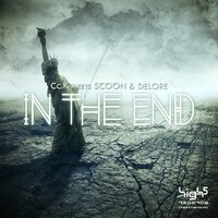 In the End - Cc.k & Scoon & Delore & S&D