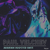 Arabian Boosted Bass - Paul Velchev
