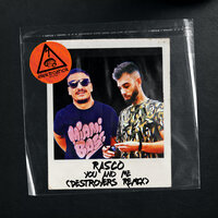 You & Me - Rasco & Destroyers