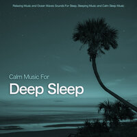 Ambient Music and Ocean Waves - Music For Deep Sleep & Calm Music Guru & Instrumental Sleeping Music