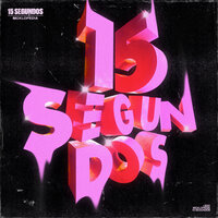 15 Segundos - McKlopedia