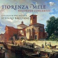 Recorder Concerto in G Minor: II. Allegro - Stefano Bagliano & Collegium Pro Musica