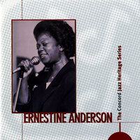 Don't Get Around Much Anymore - Ernestine Anderson