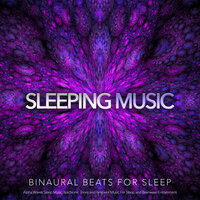 Sleeping Music and Isochronic Tones - Binaural Beats Sleep & Sleeping Music & Sleeping Music Experience